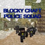 Blocky Craft Police Squad